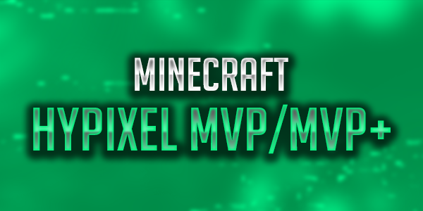 Minecraft: Hypixel MVP/MVP+